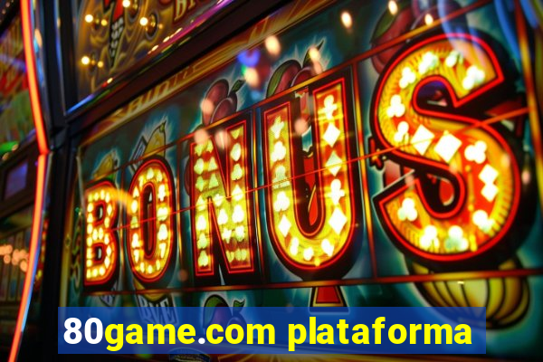 80game.com plataforma